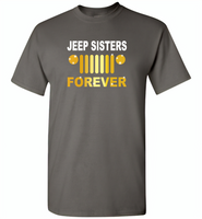 Jeep sisters forever tee, girls love jeep - Gildan Short Sleeve T-Shirt