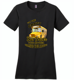 I'm the crazy bus driver your mother warned you about - Distric Made Ladies Perfect Weigh Tee