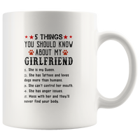 5 things you should know my girlfriend Queen, Tattoos, loves dogs funny white gift coffee mugs