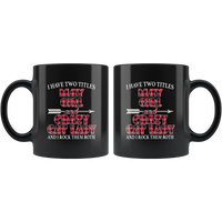 I have two titles may girl and crazy cat lady rock them both birthday black coffee mug