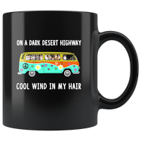 Hippie car cat on a dark desert highway cool wind in my hair black coffee Mug