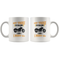 My trike is calling and I must go white coffee mug