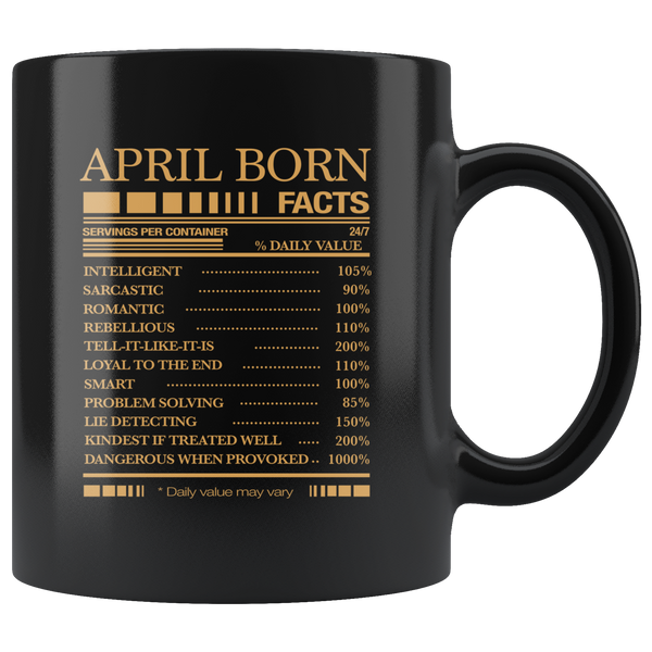 April born facts servings per container, born in April, black birthday gift coffee mug