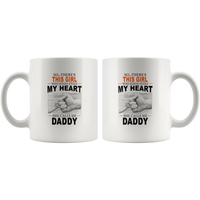 So There's This Girl Who Kinda Stole My Heart She Calls Me Daddy, Father's Day Gift White Coffee Mug