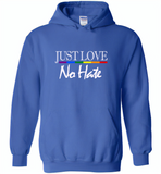 Just love no hate lgbt gay pride - Gildan Heavy Blend Hoodie