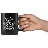 Rules Don't Apply To August Girls Birthday Gift Black coffee mug