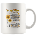 To My Mom I Love You Gift From Daughter Sunflower White Coffee Mug