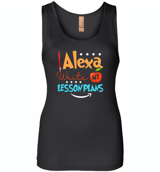 Alexa Write My Lesson Plans Teacher - Womens Jersey Tank