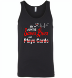 My Auntie Save Lives And Play Cards American Nurse Life - Canvas Unisex Tank