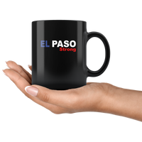 El Paso Strong Texas Black Coffee Mug