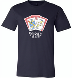 Nurse Go All In RN Play Cards Funny Tee - Canvas Unisex USA Shirt