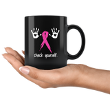 Check Yourself Breast Cancer Awareness Black Coffee Mugs