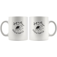 Skip A Straw Save A Sea Turtle’s Life White Coffee Mug