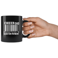 Cheer Dad Scan For Payment Father's Day Gift Black Coffee Mug