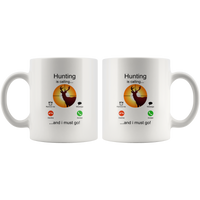 Hunting is calling and i must go horse lover white coffee mug