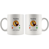 Hunting is calling and i must go horse lover white coffee mug