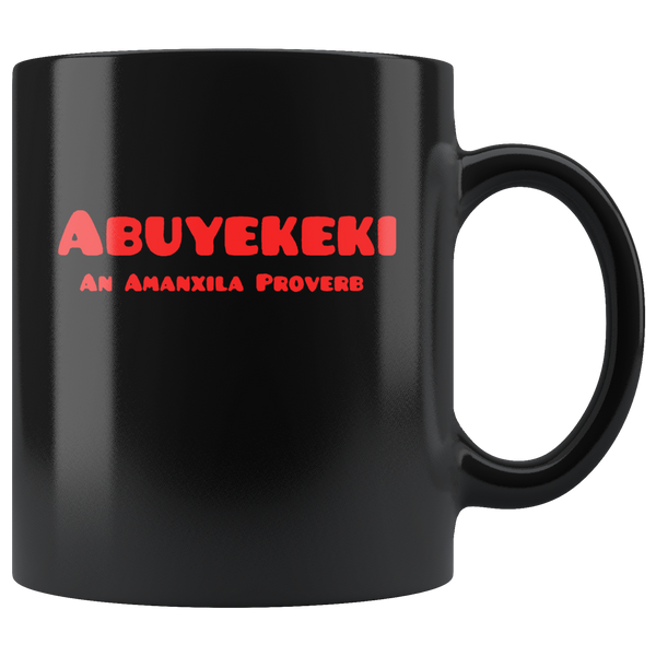Abuyekenki An Amanxila Proverb Black Coffee Mug