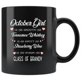 October Girl Is As Smooth Tennessee Sweet Strawberry Wine Whiskey Warm Brandy Birthday Gift Black Coffee Mug