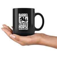 Barrel Dad Hold The Horse Hand Over The Money Father Black Coffee Mug