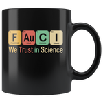 Fauci We Trust In Science Vintage Retro Black Coffee Mug