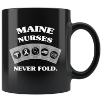 Maine Nurses Never Fold Play Cards Black Coffee Mug