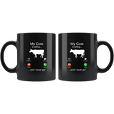 My cow is calling and i must go black coffee mug