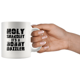 Holy Shamoley It's A Bobby Dazzler White Coffee Mug