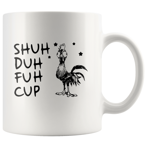 Hei Hei Chicken Shuh Duh Fuh Cup White Coffee Mugs