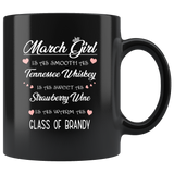 March Girl Is As Smooth Tennessee Sweet Strawberry Wine Whiskey Warm Brandy Birthday Gift Black Coffee Mug