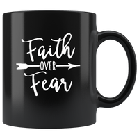 Faith over fear black coffee mug