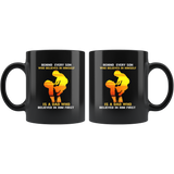Behind Every Son Who Believes In Himself Is A Dad Who Believed In Him First Father's Gift Black Coffee Mug