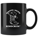 Cowboy Boots Need Knockin' Black Coffee Mug