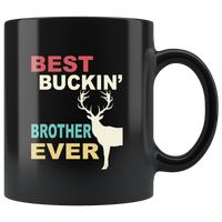 Vintage best buckin' brother ever deer mugs, gift for brother mugVintage best buckin' brother ever deer mugs, gift for brother black coffee mug