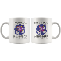 I may look calm but in my head i've shanked you 3 times unicorn white gift coffee mug