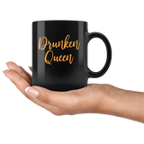 Drunken Queen black Coffee Mug