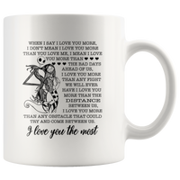 When I Say I Love You The Most Jack Valentine Day Gift Sally Whtie Coffee Mug