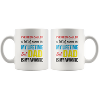 A lot of names in my lifetime but dad is my favorite, father's day gift white coffee mug