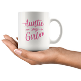 Auntie Says Girl White Coffee Mug