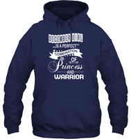 December Girl Is A Perfect Combination Of Princess And Warrior Tee Shirt Hoodie