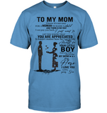 To My Mom I Know It's Not Easy For A Man To Raise A Child Personalized T Shirts Gift From Son Mothers Day White Tee Shirts