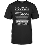I Am Lucky Son Raised By Awesome Mom Mess Me She Punch Face Mothers Day Gifts T Shirts
