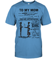 To My Mom I Know It's Not Easy For A Man To Raise A Child Personalized T Shirts Gift From Daughter Mothers Day White Tee Shirts