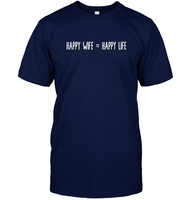 Happy Wife Happy Life Funny T Shirt For Men Women