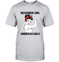November girl unbreakable strong woman birthday gift tee shirt