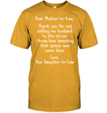 To Mother In Law Thank You Not Selling My Husband To Circus Daughter In Law Mothers Day Gift T Shirt