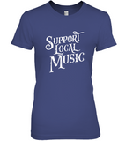Support Local Music T Shirt