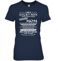 I Am Lucky Son Raised By Awesome Mom Mess Me She Punch Face Mothers Day Gifts Tee Shirts