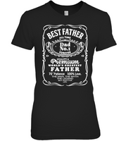Best Father All Time Dad No 1 Forever Premium World's Greatest Fathers Day Gift T Shirts