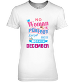 No woman perfect except those born in december birthday gift tee shirt hoodie