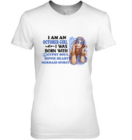 I am an october girl was born with gypsy soul hippie heart mermaid spirit birthday tee shirt